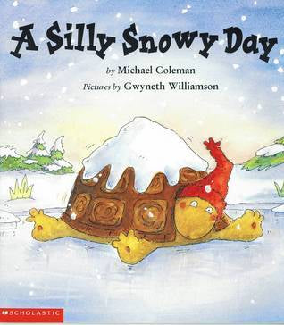 A Silly Snowy Day • Softcover