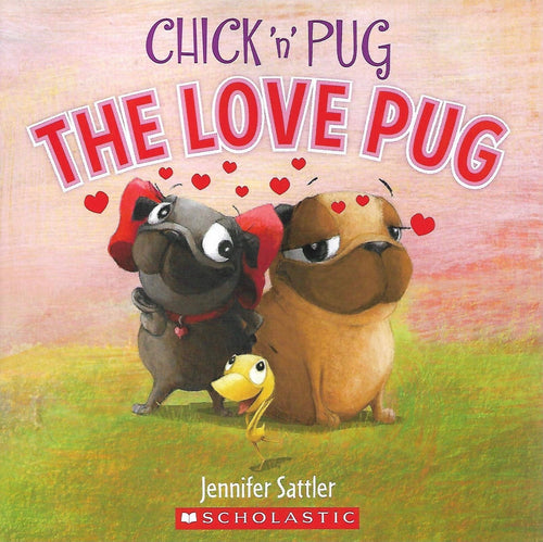 Chick 'n' Pug: The Love Pug • Softcover