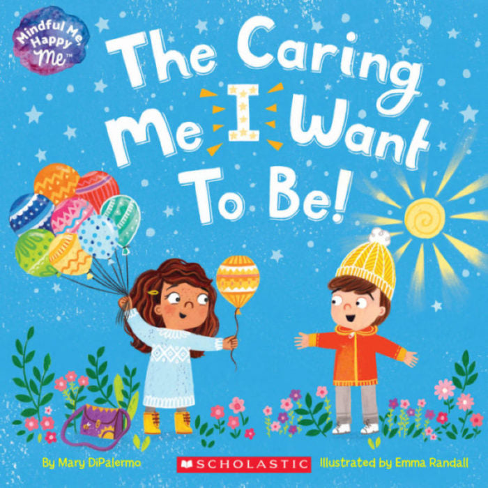The Caring Me I Want To Be! • Softcover