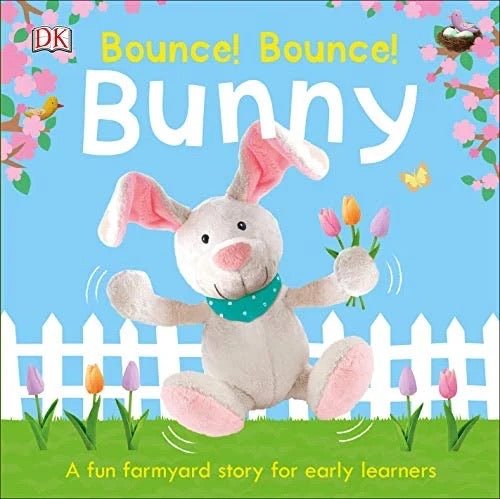 Bounce! Bounce! Bunny • Board Book