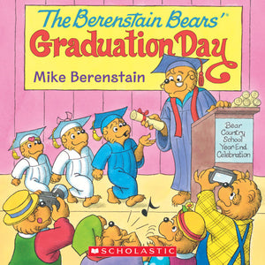The Berenstain Bears' Graduation Day • Softcover