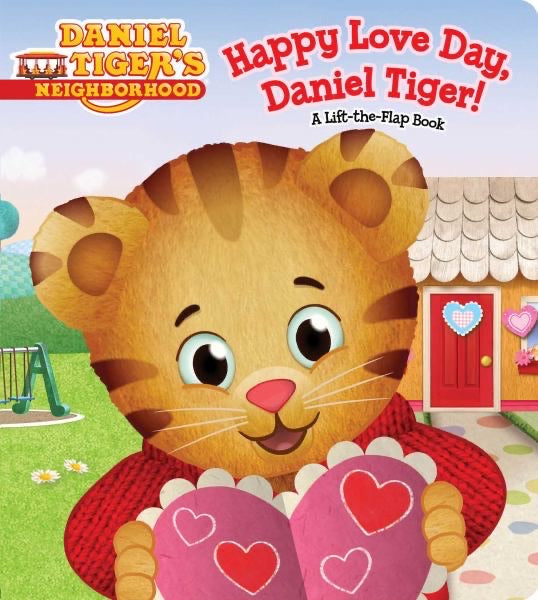 Happy Love Day, Daniel Tiger! • Board Book