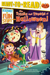 The Tricks and Treats of Halloween! • Softcover