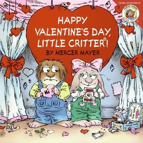 Happy Valentine's Day, Little Critter! • Softcover