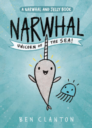 Narwhal Unicorn of the Sea • Softcover